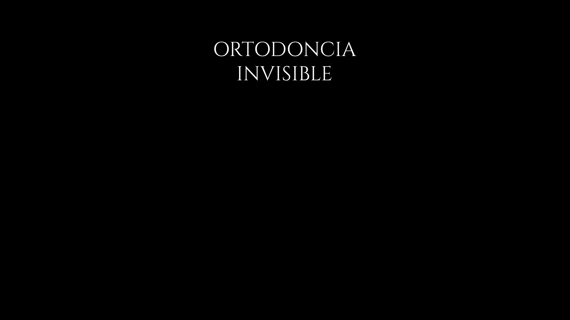 ortodoncia invisible